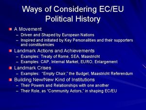 Ways of Considering ECEU Political History A Movement