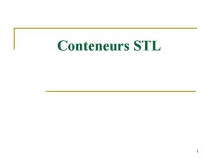 Conteneurs STL 1 Bibliothque de modles standards STL