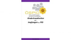 Kinderkrankheiten und Impfungen bei PID 1 www oespid