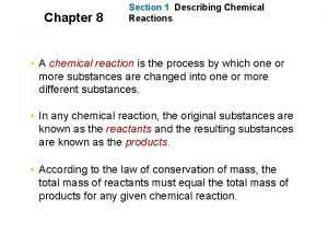 Chapter 8 section 1 chemical equations and reactions