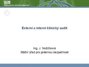 Extern a intern klinick audit Ing J Noikov