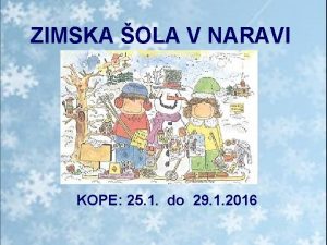 ZIMSKA OLA V NARAVI KOPE 25 1 do