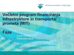 Veletni program financiranja infrastrukture in transporta prometa MIT