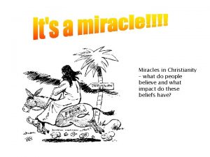 Miracles in Christianity what do people believe and