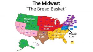 Bread basket region