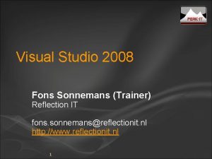 Visual Studio 2008 Fons Sonnemans Trainer Reflection IT