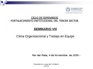 CICLO DE SEMINARIOS FORTALECIMIENTO INSTITUCIONAL DEL TERCER SECTOR