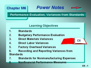 Chapter M 6 Power Notes Performance Evaluation Variances