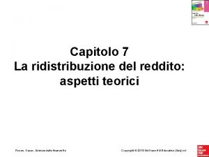 Capitolo 7 La ridistribuzione del reddito aspetti teorici