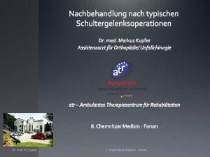 Dr med M Kupfer 8 Chemnitzer Medizin Forum