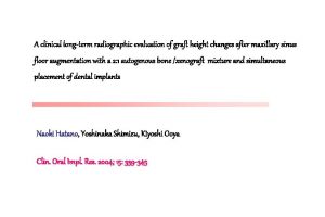 A clinical longterm radiographic evaluation of graft height