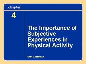 Subjective experiences in physical activity