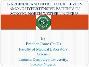 L ARGININE AND NITRIC OXIDE LEVELS AMONG HYPERTENSIVE