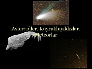 Asteroidler Kuyrukluyldzlar Meteorlar Kepler Yasalar 1 Yasa Tm
