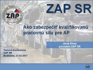 ZAP SR Ako zabezpei kvalifikovan pracovn silu pre