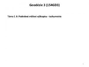 Geodzie 3 154 GD 3 Tma 8 Podrobn