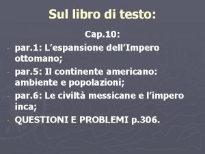 Sul libro di testo Cap 10 par 1