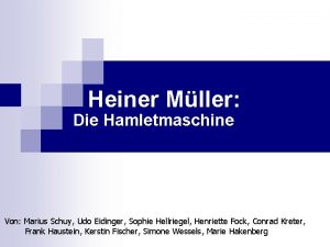 Heiner Mller Die Hamletmaschine Von Marius Schuy Udo