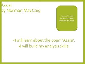 Assisi by Norman Mac Caig Success Criteria I
