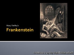 Who wrote the letters in frankenstein Who wrote the letters in frankenstein