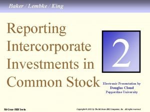 Baker Lembke King Reporting Intercorporate Investments in Common