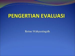 Evaluasi sering diartikan sebagai....