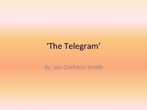 The Telegram By Iain Crichton Smith Clues that