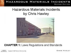 Hazardous Materials Incidents by Chris Hawley CHAPTER 1