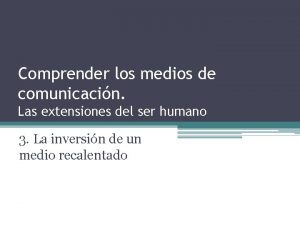 Comprender los medios de comunicacin Las extensiones del