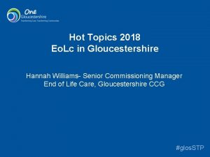 Hot Topics 2018 Eo Lc in Gloucestershire Hannah