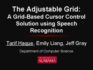 The Adjustable Grid A GridBased Cursor Control Solution