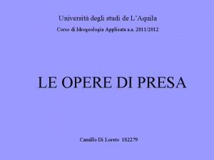 Universit degli studi de LAquila Corso di Idrogeologia