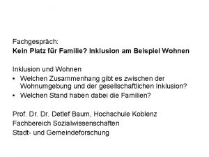 Fachgesprch Kein Platz fr Familie Inklusion am Beispiel