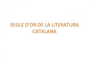 Segle d'or literatura catalana