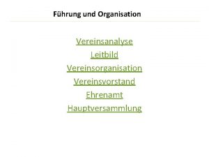 Fhrung und Organisation Vereinsanalyse Leitbild Vereinsorganisation Vereinsvorstand Ehrenamt