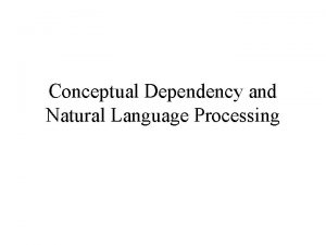 Conceptual dependency in ai