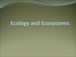 Objectives of ecology