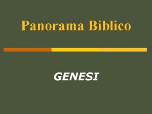 Panorama Biblico GENESI Gli esseri umani senza Dio