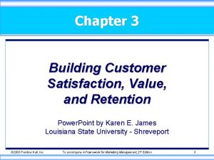 Customer satisfaction value and retention