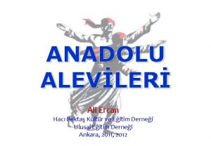 ANADOLU ALEVLER Ali Ercan Hac Bekta Kltr ve