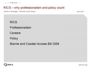 Corporate Professional Local RICS why professionalism and policy