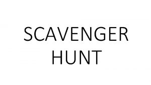 Scavenger hunt