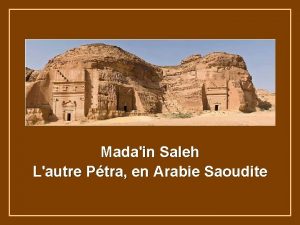 Madain Saleh Lautre Ptra en Arabie Saoudite Madain
