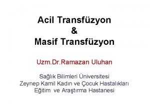 Masif kan transfüzyonu