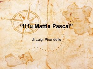 Oreste il fu mattia pascal Oreste il fu mattia pascal