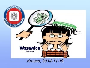 Krosno 2014 11 19 WSZAWICA Czym jest Wszawica