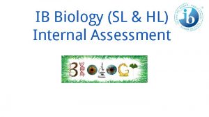 Biology internal assessment ideas
