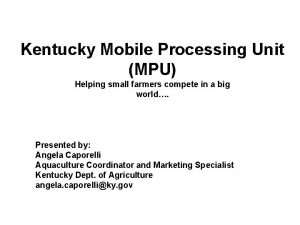 Mobile processing unit