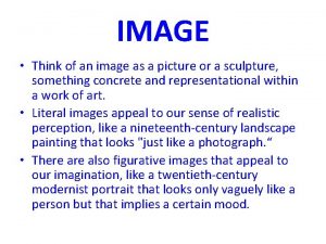 IMAGE Think of an image as a picture