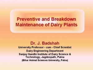 Dairy plant maintenance